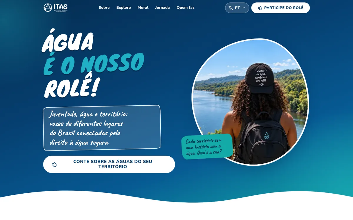 Página inicial do site Água é o Nosso Rolê, do ITAS, com o título do movimento e o botão “Conte sobre as águas do seu território”